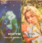 LUIZ BONFÁ Luiz Bonfá & Eduardo Lincoln : Noite e Dia album cover