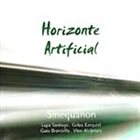 LUPA SANTIAGO Sinequanon : Horizonte Artificial album cover