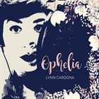 LYNN CARDONA Ophelia album cover