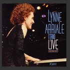 LYNNE ARRIALE Live album cover