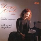 LYNNE ARRIALE With Words Unspoken album cover