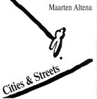 MAARTEN ALTENA Cities & Streets album cover