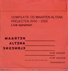 MAARTEN ALTENA Compilatie CD Maarten Altena Projecten 2000 - 2002 (Live Opnamen) album cover