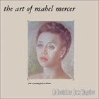 MABEL MERCER The Art of Mabel Mercer album cover