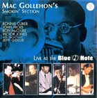 MAC GOLLEHON Mac Gollehon's Smokin' Section : Live at the Blue Note album cover