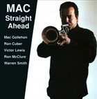 MAC GOLLEHON MAC Straight Ahead album cover