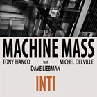 MACHINE MASS Inti album cover