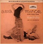 MACHITO Asia Minor Cha Cha Cha album cover
