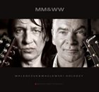 MACIEJ MALEŃCZUK Maleńczuk & Waglewski : Koledzy album cover