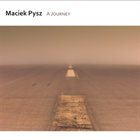 MACIEK PYSZ A Journey album cover