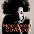 MACY GRAY Covered album cover