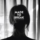 MADE TO BREAK Cherchez La Femme album cover