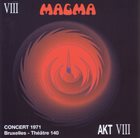 MAGMA Concert 1971 - Bruxelles - Théâtre 140 album cover