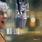 MAI-LIIS Kaleidoscope album cover