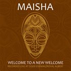 MAISHA Welcome To A New Welcome album cover