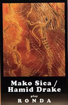 MAKO SICA Maco Sica / Hamid Drake : Ronda album cover