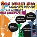 MAKOTO OZONE Park Street Kids album cover