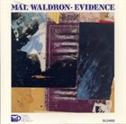 MAL WALDRON Evidence album cover