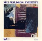 MAL WALDRON Evidence album cover