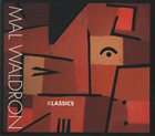 MAL WALDRON Klassics (aka Maturity 1 / Klassics) album cover