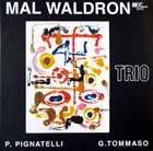 MAL WALDRON Mal Waldron Trio album cover