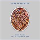 MAL WALDRON Solo Piano Live in Vancouver, 1980 album cover