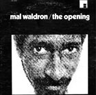MAL WALDRON The Opening album cover