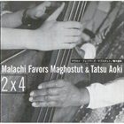 MALACHI FAVORS MAGHOSTUT 2 x 4 (with Tatsu Aoki) album cover