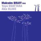 MALCOLM BRAFF Malcolm Braff Trio : Yele album cover