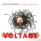 MALCOLM BRAFF Voltage album cover