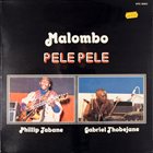 MALOMBO Pele Pele (aka Malombo) album cover