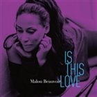 MALOU BEAUVOIR Is This Love album cover