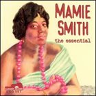 MAMIE SMITH The Essential album cover
