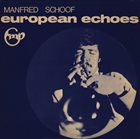 MANFRED SCHOOF European Echoes album cover