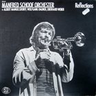 MANFRED SCHOOF Manfred Schoof Orchester : Reflections album cover