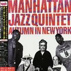 MANHATTAN JAZZ QUINTET / ORCHESTRA Autumn In New York album cover