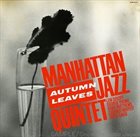 MANHATTAN JAZZ QUINTET / ORCHESTRA Autumn Leaves album cover