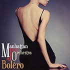 MANHATTAN JAZZ QUINTET / ORCHESTRA Bolero album cover