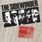 MANHATTAN JAZZ QUINTET / ORCHESTRA The Sidewinder album cover