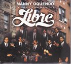 MANNY OQUENDO Manny Oquendo Y Su Conjunto Libre album cover