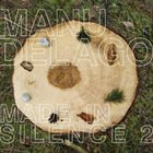 MANU DELAGO Made In Silence 2 album cover