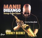 MANU DIBANGO Manu Dibango Plays Sidney Bechet ‎– Homage To New Orleans album cover