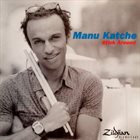MANU KATCHÉ The Zildjian CD Collection : Manu Katché - Stick Around album cover