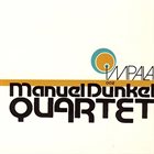 MANUEL DUNKEL Manuel Dunkel Quartet album cover
