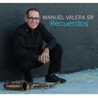 MANUEL VALERA SR Recuerdos album cover