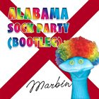 MARBIN Alabama Sock Party (bootleg) album cover