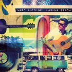 MARC ANTOINE Laguna Beach album cover