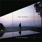 MARC ANTOINE Universal Language album cover