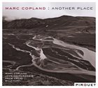 MARC COPLAND Another Place album cover