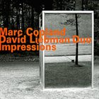 MARC COPLAND Marc Copland David Liebman Duo: Impressions album cover
